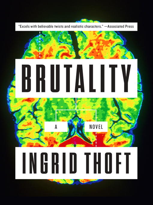 Title details for Brutality by Ingrid Thoft - Available